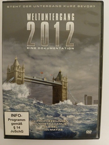 Weltuntergang 2012 eine - 2012,